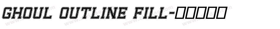 Ghoul Outline Fill字体转换